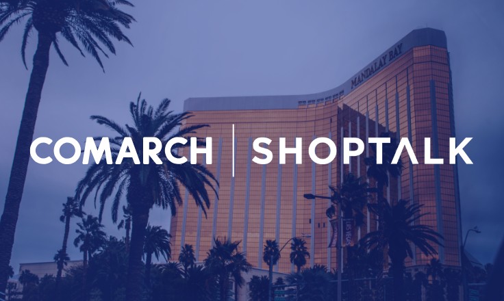 Shaping the Future of Retail: Comarch at Shoptalk Spring 2025
